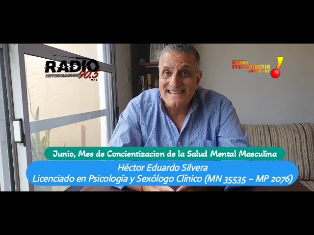 Junio, Mes de Concientizacion de la Salud Mental Masculina - Héctor Eduardo Silvera